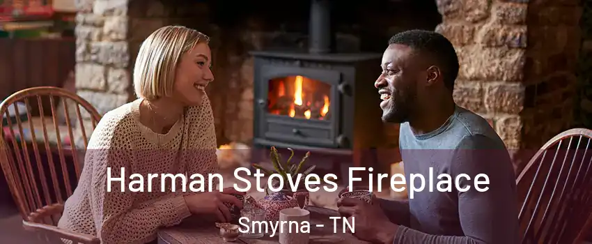  Harman Stoves Fireplace Smyrna - TN